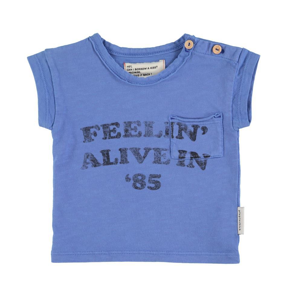 PIU TSHIRT BLUE W FEELIN ALIVE PRINT